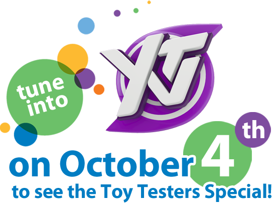 Tune into YTV on October 4th to see the Toy Testers Special!